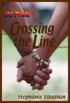 Crossing the Line - Stephanie Vaughan