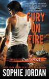 Fury on Fire: A Devil's Rock Novel - Sophie Jordan