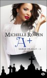 A + (Sarah Dearly, #5) - Michelle Rowen