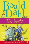 The Twits - Roald Dahl, Quentin Blake