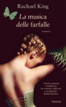 La musica delle farfalle - Rachael King, Isabella Vaj