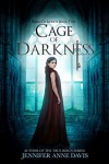 Cage of Darkness - Jennifer Anne Davis