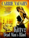 Kitty and the Dead Man's Hand (Kitty Norville) - Carrie Vaughn