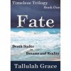 Fate (Timeless Trilogy #1) - Tallulah Grace