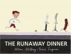The Runaway Dinner - Allan Ahlberg, Bruce Ingman