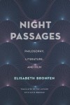 Night Passages: Philosophy, Literature, and Film - Elisabeth Bronfen