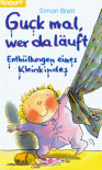 Guck mal, wer da läuft. Enthüllungen eines Kleinkindes. - Simon Brett