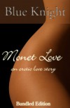 Monet Love, An Erotic Love Story - Blue Knight