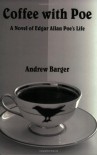 Coffee With Poe - Andrew Barger