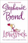 Lovestruck - Stephanie Bond