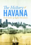 The History of Havana - Rafael Hernández, Dick Cluster