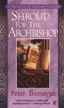 Shroud for the Archbishop (Sister Fidelma Mysteries) - Peter Tremayne