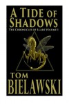 A Tide of Shadows (The Chronicles of Llars) (Volume 1) - Tom Bielawski