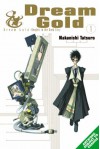 Dream Gold Volume 1 - Tatsurou Nakanishi