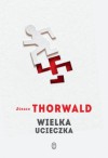 Wielka ucieczka - Jürgen Thorwald