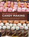 The Sweet Book of Candy Making - Elizabeth LaBau