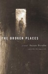 The Broken Places - Susan Perabo