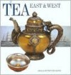 Tea: East & West - Rupert Faulkner