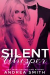 Silent Whisper - Andrea  Smith