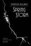Spring Storm - Tennessee Williams, Dan Isaac