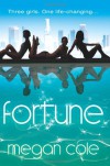 Fortune - Megan Cole