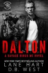 Dalton (Savage Kings MC #6) - Lane Hart, D.B. West