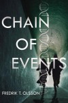 Chain of Events: A Novel - Fredrik T. Olsson