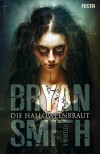 Die Halloweenbraut - Frank Festa, Bryan Smith