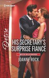 His Secretary's Surprise Fiancé (Bayou Billionaires) - Joanne Rock