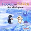 Pookie and Tushka find a little piano - Jorge