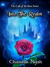 Into the Realm - Channelle Nash