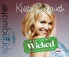 A Little Bit Wicked - Kristin Chenoweth, Joni Rodgers