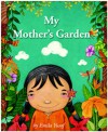 My Mother's Garden - Emila Yusof
