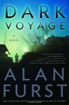 Dark Voyage: A Novel - Alan Furst