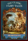 The Classic Fairy Tales - Iona Opie, Peter Opie