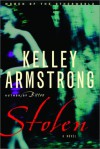 Stolen  - Kelley Armstrong