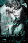 Hunting for Spring (Philadelphia Coven Chronicles #1) - Katherine McIntyre