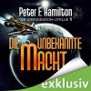 Die unbekannte Macht (Der Armageddon-Zyklus 1) - Audible GmbH, Oliver Siebeck, Peter F. Hamilton