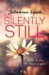 Silently Still - Julieanne Lynch, S.H. Books Editing