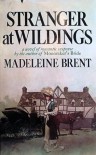 Stranger at Wildings - Madeleine Brent