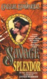 Savage Splendor (Savage (Leisure Paperback)) - Cassie Edwards