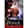 Crimson Rogue (Crimson City, #6) - Liz Maverick