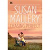 Chasing Perfect (Fool's Gold, #1) - Susan Mallery