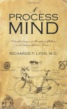 A Process Mind - Richards P. Lyon