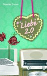 Liebe 2.0 (German Edition) - Mareike Giesen
