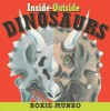 Inside-Outside Dinosaurs - Roxie Munro