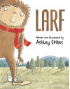 Larf - Ashley Spires