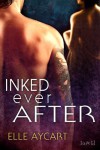 Inked Ever After (Bowen, #2.5) - Elle Aycart