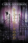 Blythewood - Carol Goodman