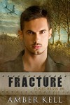 Fracture (Flight HA1710 Book 6) - Amber Kell